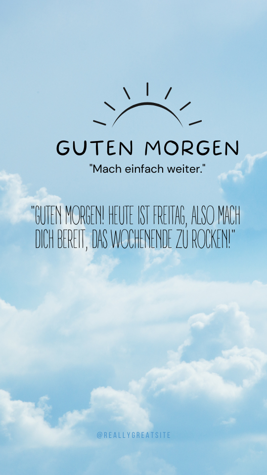 Guten Morgen Freitag Sprüche