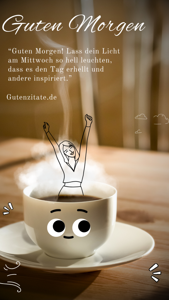 Guten Morgen Mittwoch