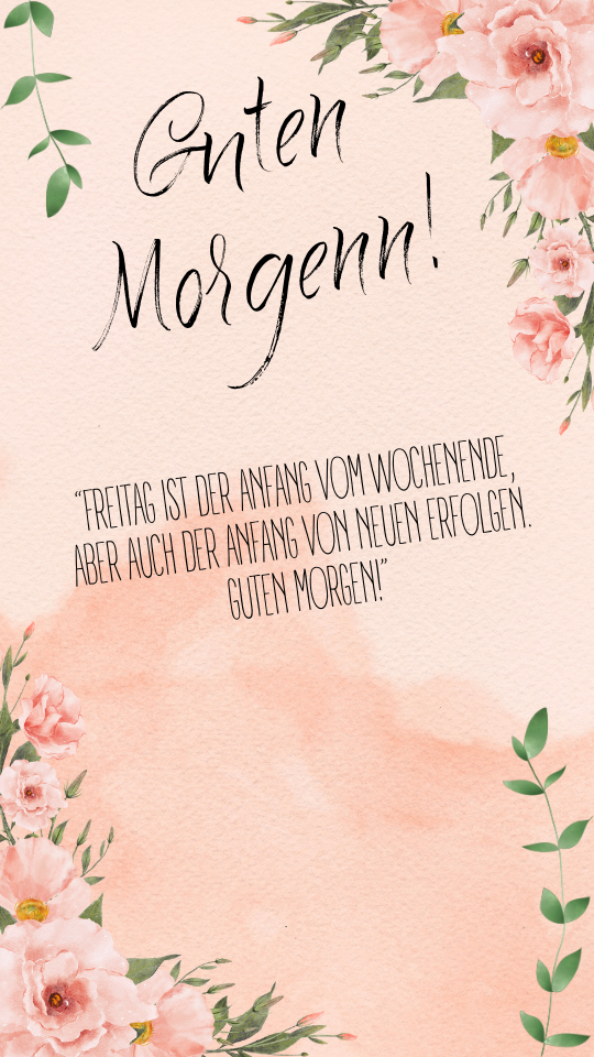 Guten Morgen Freitag Sprüche