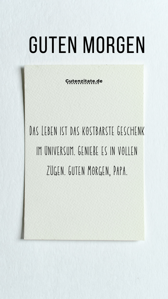 Guten Morgen Papa