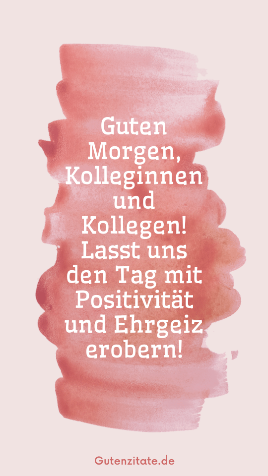  Inspirierende Guten Morgen Nachrichten 